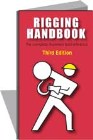 RIGGING HANDBOOK - 3rd Edition
Includes updated illustrations and 60 additional pages. Updated ASME data, proper hardware and synthetic sling use are just a few of the new sections in this great field reference. 

This book is recommended by the NCCCO to study for the NCCCO’s Rigger Examination.